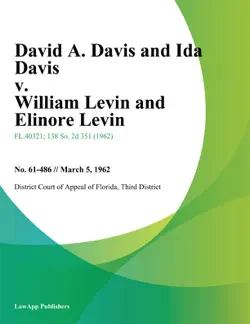 david a. davis and ida davis v. william levin and elinore levin book cover image