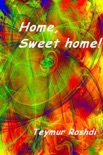 Home,Sweet Home! book summary, reviews and downlod