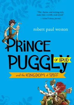 prince puggly of spud and the kingdom of spiff book cover image