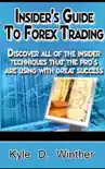 Insiders Guide to Forex Trading synopsis, comments