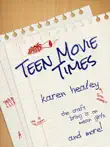 Teen Movie Times synopsis, comments