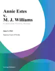 Annie Estes v. M. J. Williams sinopsis y comentarios