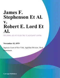 james f. stephenson et al. v. robert e. lord et al. book cover image