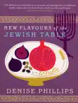 New Flavours of the Jewish Table synopsis, comments