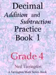 Decimal Addition and Subtraction Practice Book 1, Grade 4 synopsis, comments