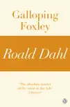Galloping Foxley (A Roald Dahl Short Story) sinopsis y comentarios
