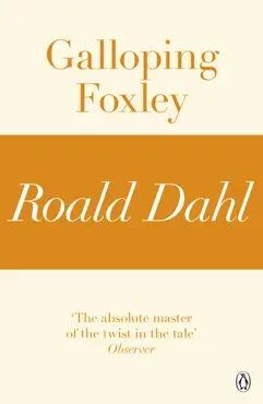 galloping foxley (a roald dahl short story) imagen de la portada del libro