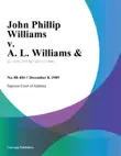 John Phillip Williams v. A. L. Williams sinopsis y comentarios