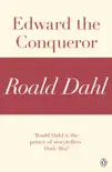 Edward the Conqueror (A Roald Dahl Short Story) sinopsis y comentarios