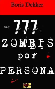 hay 777 zombis por persona imagen de la portada del libro