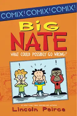 big nate: what could possibly go wrong? book cover image