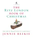 The London Ritz Book of Christmas synopsis, comments