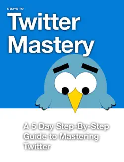 5 days to twitter mastery book cover image