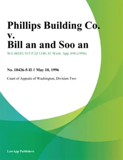 phillips building co. v. bill an and soo an book cover image