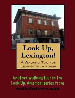 a walking tour of lexington, virginia book cover image