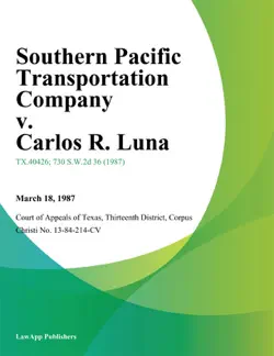 southern pacific transportation company v. carlos r. luna imagen de la portada del libro