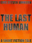 The Last Human synopsis, comments