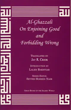 al-ghazzali on enjoining good and forbidding wrong book cover image