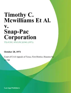 timothy c. mcwilliams et al. v. snap-pac corporation book cover image
