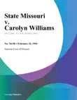 State Missouri v. Carolyn Williams synopsis, comments