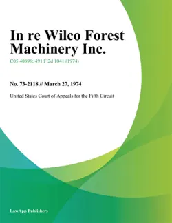 in re wilco forest machinery inc. book cover image