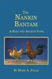 The Nankin Bantam synopsis, comments
