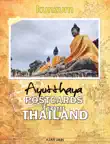 Postcards from Thailand - Ayutthaya synopsis, comments