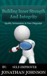 Building Inner Strength and Integrity synopsis, comments