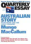 Quarterly Essay 36 Australian Story synopsis, comments