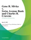 Gene R. Slivka v. Swiss Avenue Bank and Charles R. Cravens synopsis, comments