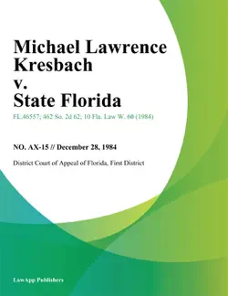 michael lawrence kresbach v. state florida book cover image
