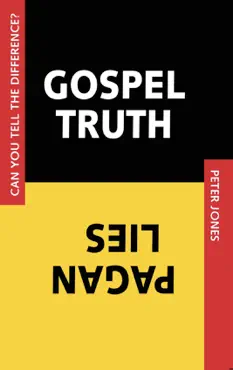 gospel truth, pagan lies book cover image