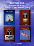 Sacrifice and Remembrance The Saga of an American Family synopsis, comments