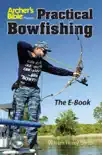 Practical Bowfishing synopsis, comments