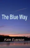 The Blue Way sinopsis y comentarios