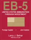 EB-5 United States Immigration Through Foreign Investment