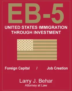 eb-5 united states immigration through foreign investment book cover image