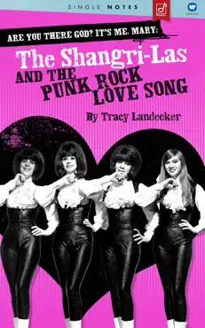 are you there god? it's me, mary: the shangri-las and the punk rock love song book cover image