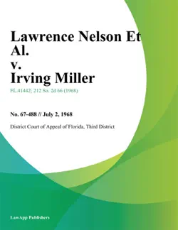 lawrence nelson et al. v. irving miller book cover image