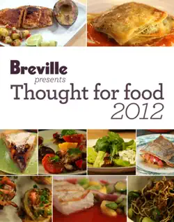 breville presents thought for food 2012 book cover image