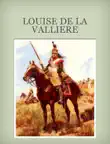 Louise De La Valliere sinopsis y comentarios