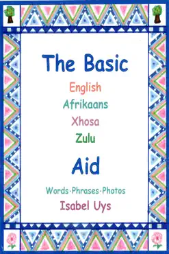 the basic english afrikaans xhosa zulu aid book cover image