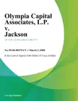 Olympia Capital Associates, L.P. v. Jackson synopsis, comments