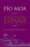 Nueva historia de España sinopsis y comentarios