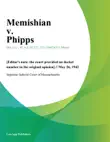 Memishian v. Phipps synopsis, comments