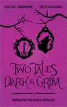 Two Tales Dark and Grim e-book