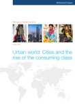 Urban world: Cities and the rise of the consuming class book summary, reviews and download