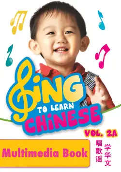 sing to learn chinese 2a imagen de la portada del libro