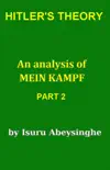 Hitler's Theory - an Analysis of Mein Kampf (Part 2) sinopsis y comentarios