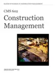 CMS 602 Construction Management synopsis, comments